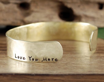 Love you more Cuff Bracelet, Personalized Bracelets, Custom Cuff Bracelets, Hand Stamped Cuff, Love you More, Bracelet for Women