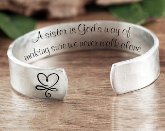 A sister is God's way of making sure you never have to walk alone, Sister Bracelet, Personalized Bracelet, Sister Gift, Faith God Hope