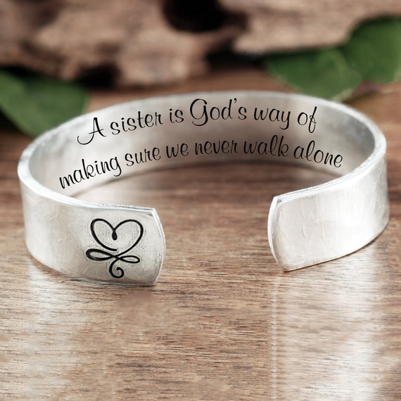 A Sister is God s Way of Making Sure You Never Have to Walk Alone