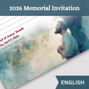 May include: A white invitation with the text "2026 Memorial Invitation." The invitation includes the text "Memorial of Jesus' Death Thursday, April 2, 2026." An illustration of a man praying is on the right side of the invitation. The word "ENGLISH" is at the bottom.