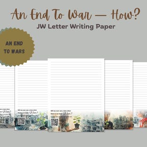 End to War – JW Letter Writing Paper – Will We Ever See a Time When There is No More War?