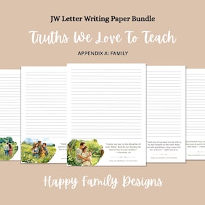 Könnte beinhalten: Ein Bündel liniertes Schreibpapier mit dem Text "JW Letter Writing Paper Bundle" und "Truths We Love To Teach". Die Seiten zeigen Familienillustrationen und Zitate. Die Worte "Happy Family Designs" stehen unten.