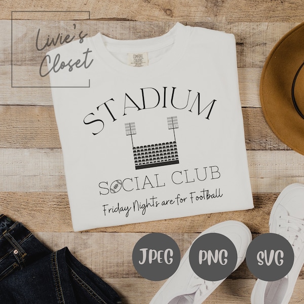 Football Mom SVG, Stadium Social Club, Football SVG, Football Shirt SVG, Football Season, Friday Night Lights