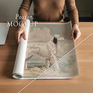 May include: A poster mockup featuring a vintage illustration of a dog with black spots. The poster is being unrolled, revealing the artwork. The words "Poster MOCKUP" are printed on the poster.
