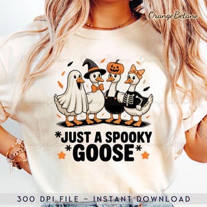 Just a Spooky Goose PNG, Funny Halloween Goose Png, Cute Horror Png, Spooky Goose Png, Goose in Halloween Costumes Sublimation, Png
