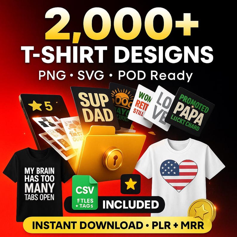 Pode incluir: Um an&uacute;ncio de mais de 2.000 designs de camisetas. A imagem apresenta uma camiseta preta com o texto "MY BRAIN HAS TOO MANY TABS OPEN" e uma camiseta branca com um design de cora&ccedil;&atilde;o da bandeira americana. Arquivos digitais e uma moeda de ouro tamb&eacute;m est&atilde;o inclu&iacute;dos.