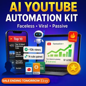 May include: An advertisement for an AI YouTube Automation Kit. The image features a smartphone, a laptop displaying a graph, and a robot. Text includes "Faceless, Viral, Passive" and "Sale Ending Tomorrow Etsy."