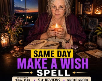 SAME DAY Make A Wish Spell Wish Manifestation Ritual, Manifest Dreams, Goals & Deep Desires Fast