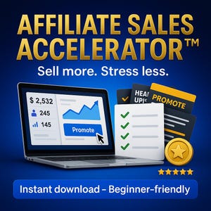 Affiliate Sales Accelerator | Digital Marketing Templates, Affiliate Marketing Plan, Checklists, Swipe Files, Sell More Affiliate Products