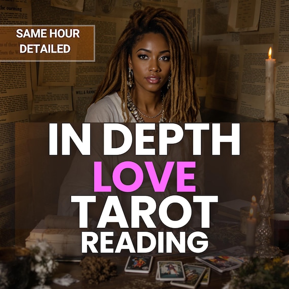 In-Depth Love Tarot Reading, Same Hour Psychic Reading, Soulmate & Twin Flame Insights, Detailed Love Reading, Relationship Future Reading