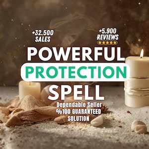 Puede incluir: Imagen con las palabras "POWERFUL PROTECTION SPELL" en blanco sobre un fondo verde. La imagen incluye velas encendidas, una tela y el texto "Dependable Seller %100 GUARANTEED SOLUTION". La imagen también muestra "+32.500 SALES" y "+5.900 REVIEWS".