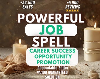 May include: Image featuring the words "POWERFUL JOB SPELL" in large letters, with additional text promoting career success, opportunity, and promotion. The image includes lit candles and the text "Dependable Seller %100 GUARANTEED SOLUTION."