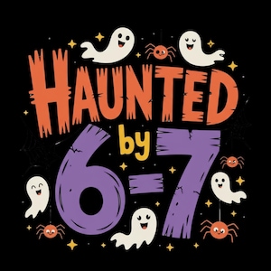 Haunted by 6-7 Halloween SVG PNG, Funny Spooky Meme Svg, Six Seven 6 7 Meme Png, Gen Z Svg, Trendy Halloween Costume, Gift.