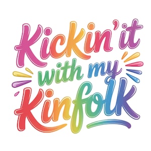 Family Reunion png, Kickin it with my Kinfolk png, Reunion png, Family png, family reunion shirt, Trendy Shirt, Funny Tshirt Design Download