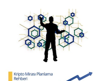 Kripto Mirası Planlama Rehberi - Dijital Varlıklarınızı Güvenle Miras Bırakın - E-Kitap