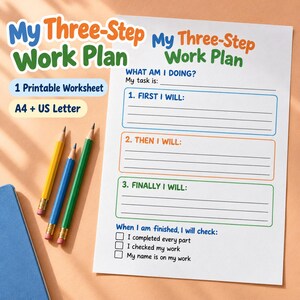 May include: A printable worksheet titled My Three-Step Work Plan with sections for task description, three numbered steps, and a checklist for completion. The document includes text for A4 and US Letter sizes, accompanied by three colored pencils.