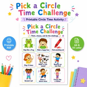 May include: A printable activity sheet titled Pick a Circle Time Challenge featuring nine colourful squares with illustrations and instructions like Hop like a frog, Make a happy face, Find something red, Clap 5 times, Make a cow sound, and Balance on one foot.