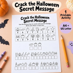 May include: A printable activity sheet titled Crack the Halloween Secret Message. The page features a picture key with icons like pumpkins, ghosts, and skulls assigned to letters, followed by rows of blank boxes for decoding secret messages.