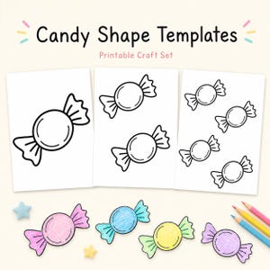 Peut inclure: Un ensemble de bricolage imprimable intitulé Candy Shape Templates comprenant trois feuilles blanches avec des dessins au trait noir de bonbons emballés de tailles variées, ainsi que quatre découpages de bonbons colorés en rose, bleu, jaune et violet.