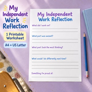 Könnte beinhalten: Ein weißes, ausdruckbares Arbeitsblatt mit dem Titel My Independent Work Reflection in violetter und blauer Schrift. Es enthält Fragen dazu, woran gearbeitet wurde, was am einfachsten war, was am meisten Nachdenken erforderte und was man stolz darauf ist.