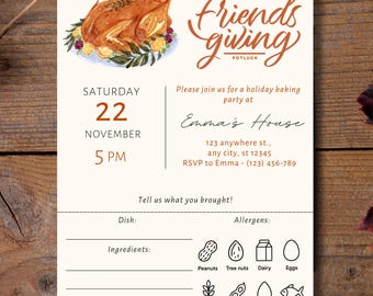 May include: Thanksgiving-themed invitation with a watercolor illustration of a roasted turkey. The invitation includes the text "Friendsgiving Potluck" and details for a holiday baking party at Emma's House on November 22nd at 5 PM.