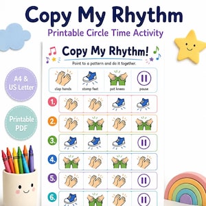 May include: A printable Copy My Rhythm activity sheet featuring six numbered rows of colorful icons representing actions like clapping hands, stomping feet, patting knees, and pausing. The document includes instructions and musical note graphics.