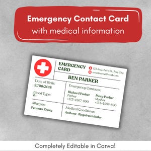 Könnte beinhalten: Eine weiße Notfallkontaktkarte mit einem roten Kreuzsymbol und dem Text "Emergency Contact Card with medical information." Die Karte enthält persönliche Daten, Notfallkontakte und medizinische Bedingungen. Der Text "Completely Editable in Canva!" steht unten.