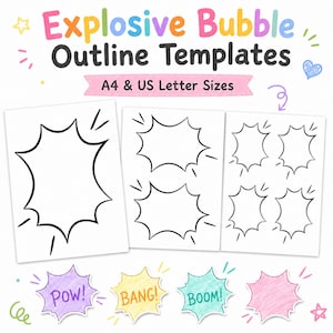 Op de afbeelding: Explosive Bubble Outline Templates in A4 & US Letter formaten. De afbeelding toont drie witte vellen met zwarte lijntekeningen van tekstballonnen in stripstijl in verschillende aantallen, plus vier gekleurde tekstballonnen met Pow!, Bang!, en Boom!.