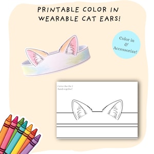 Pode incluir: Uma tiara de orelhas de gato imprimível com o texto "PRINTABLE COLOR IN WEARABLE CAT EARS!" e "Color in & Accessorize!". A imagem mostra uma tiara acabada com orelhas rosa e amarelas e um modelo a preto e branco.