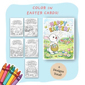 May include: Six Easter-themed colouring cards featuring bunnies, eggs, and the text "Happy Easter!". The cards are displayed on a light blue background, with a set of colourful crayons in the lower left corner. The text "Color In Easter Cards!" is also visible.
