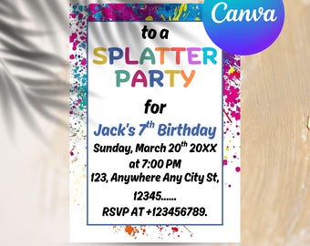 May include: A colourful invitation to a splatter party for Jack's 7th birthday. The invitation features a colourful paint splatter design and the text "to a splatter party for Jack's 7th birthday" with the date, time, and location. The invitation also includes the text "RSVP AT +123456789."