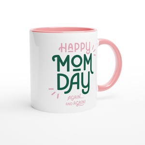 Glückliche Momday Tasse | US Schreibweise | Lustiges Geschenk für Mütter | Jeder Tag ist Montag |  Neue Mom Geschenk | Muttertagstasse | Bunte Tasse für Mama
