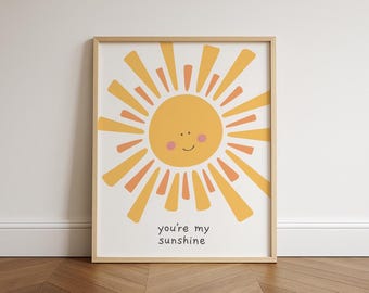 Sun Nursery Art Print: You're My Sunshine Poster