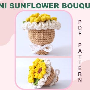 Sunflower crochet flower bouquet pattern, mini Sunflower PDF pattern, perfect crochet keychain, mother’s day gift, birthday or baby shower
