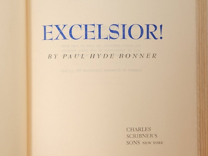 Title page – Simple layout reading "Excelsior! by Paul Hyde Bonner" with Charles Scribner’s Sons publisher info.