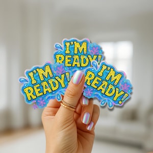 Holographic Glitter Vinyl Sticker: I&#39;M READY! Ocean Cartoon Decal