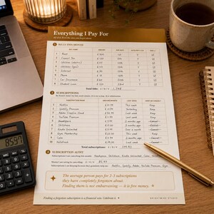 May include: A printed financial tracker sheet titled Everything I Pay For, featuring sections for monthly bills and subscriptions. The document includes tables with handwritten entries for bill names, amounts in pounds, due dates, and subscription status.