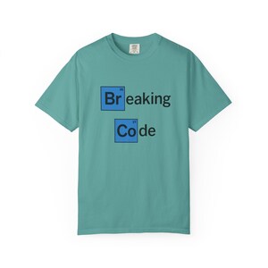 Breaking Code T-Shirt | Programmer, Developer, Computer Science Gift image 11