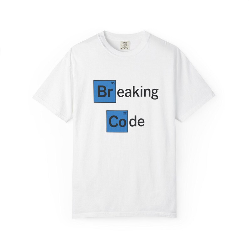 Breaking Code T-Shirt | Programmer, Developer, Computer Science Gift image 7