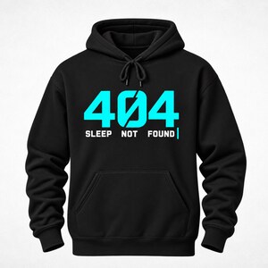 Sudadera con capucha "404 Sleep Not Found" / Regalo con humor para programadores (Corte unisex)