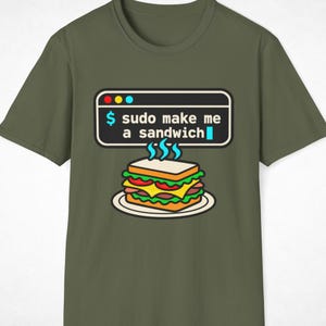 Tech Humor Tee, Sudo Make Me a Sandwich Nerdy Food Shirt