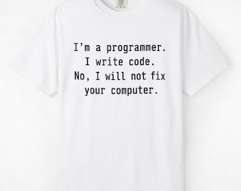 Grappig programmeursshirt | Sarcastisch programmeursshirt, cadeau voor ontwikkelaars