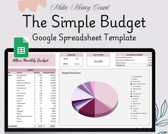 Könnte beinhalten: Ein Computerbildschirm zeigt eine Google Tabellen-Vorlage mit dem Titel "The Simple Budget". Die Tabelle enthält eine Budgetaufschlüsselung mit einem Kreisdiagramm und Finanzdaten. Der Text "Make Money Count" steht oben.