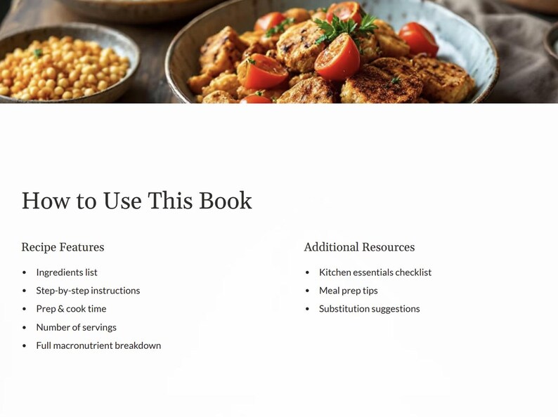 K&ouml;nnte beinhalten: Eine Seite aus einem Kochbuch mit einer Liste von Rezepteigenschaften und zus&auml;tzlichen Ressourcen. Die Eigenschaften umfassen eine Zutatenliste, Schritt-f&uuml;r-Schritt-Anleitungen, Vorbereitungszeit und Kochzeit, Anzahl der Portionen und eine vollst&auml;ndige Aufschl&uuml;sselung der Makron&auml;hrstoffe. Die zus&auml;tzlichen Ressourcen umfassen eine Checkliste f&uuml;r K&uuml;chenutensilien, Tipps zur Essensvorbereitung und Substitutionsvorschl&auml;ge.