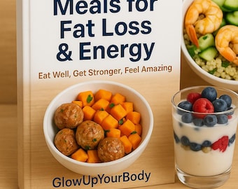 E-Book mit gesunden Rezepten zum Fettabbau | 30 Essensideen zum Abnehmen und für mehr Energie | Fitness-Ernährungsleitfaden für Anfänger (PDF)