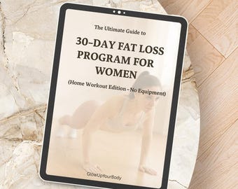 30-Tage-Heimtrainingsprogramm für Frauen | Fettabbauplan ohne Geräte | Fitnesshandbuch für Anfänger | Krafttraining mit dem eigenen Körpergewicht und Gewichtsverlust
