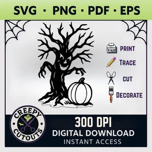 May include: Black and white digital download graphic featuring a spooky tree with a face and a pumpkin. The image includes text that says "SVG - PNG - PDF - EPS", "Print, Trace, Cut, Decorate", "Creepy Cutouts", "300 DPI Digital Download Instant Access".