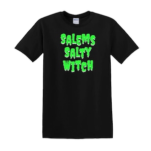 Salem's Salty Witch - T-Shirt