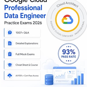 May include: A digital study guide for Google Cloud Professional Data Engineer Practice Exams 2026. It features a list of 1007+ Q&A, detailed explanations, full mock exams, a cheat sheet, and course access. Includes a 93% pass rate badge.
