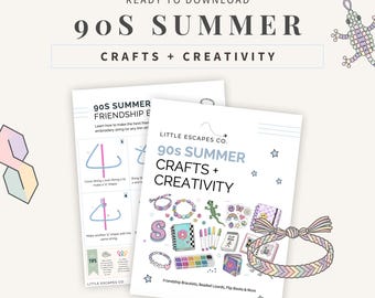 90s Summer Crafts Pack for Kids: Friendship Bracelets, Beaded Lizard, Flip Book and More (PDF)